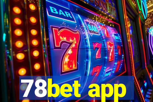 78bet app